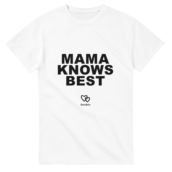 Mama Knows Best – Adult Tee